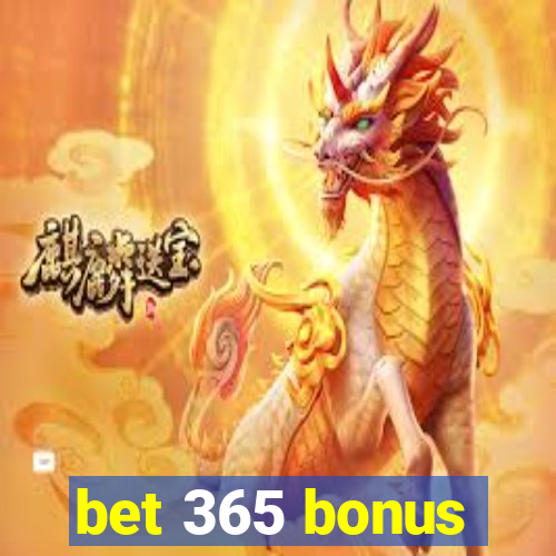 bet 365 bonus